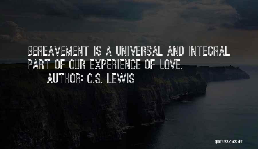 Bereavement Quotes By C.S. Lewis