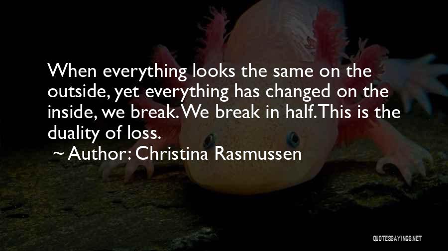 Bereavement Quotes By Christina Rasmussen