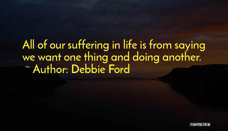 Bereavement Quotes By Debbie Ford
