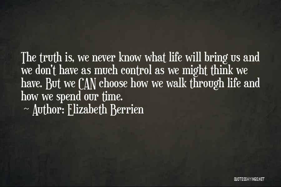 Bereavement Quotes By Elizabeth Berrien