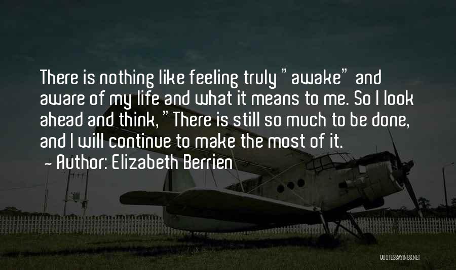 Bereavement Quotes By Elizabeth Berrien