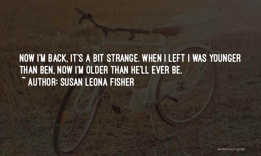 Bereavement Quotes By Susan Leona Fisher