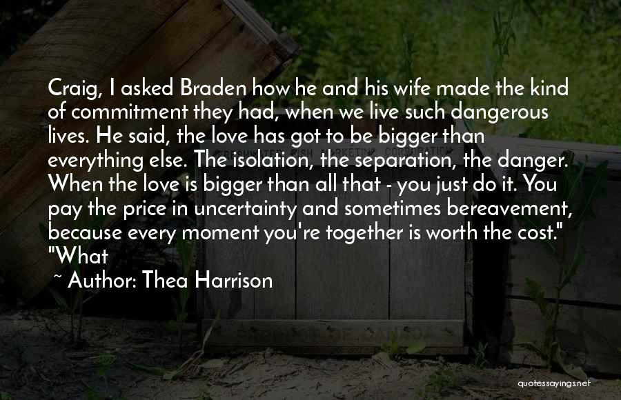 Bereavement Quotes By Thea Harrison