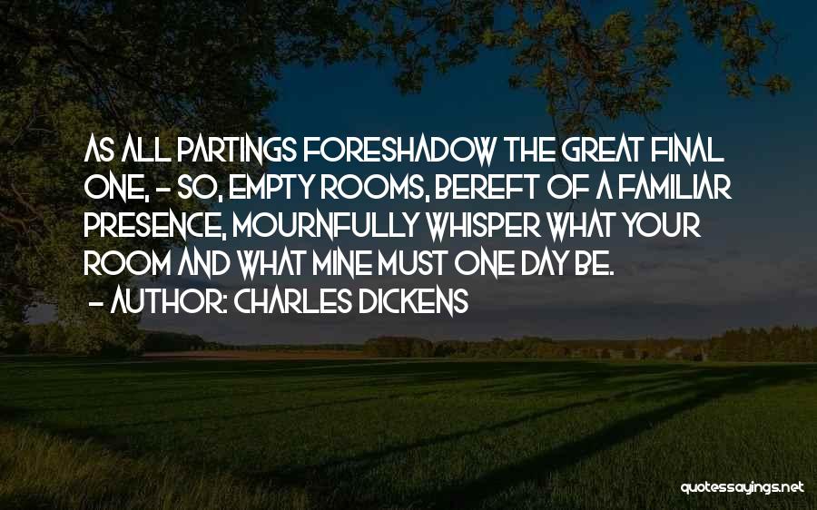 Bereft Quotes By Charles Dickens