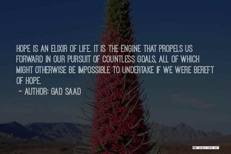 Bereft Quotes By Gad Saad