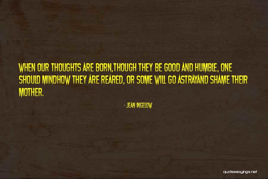Bereiken Verleden Quotes By Jean Ingelow Bereiken Verleden Quotes By Jean Ingelow