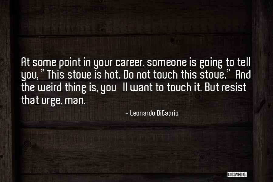 Bereite Quotes By Leonardo DiCaprio Bereite Quotes By Leonardo DiCaprio