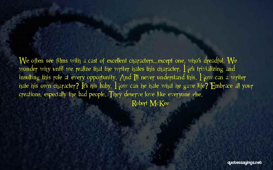 Bereite Quotes By Robert McKee Bereite Quotes By Robert McKee