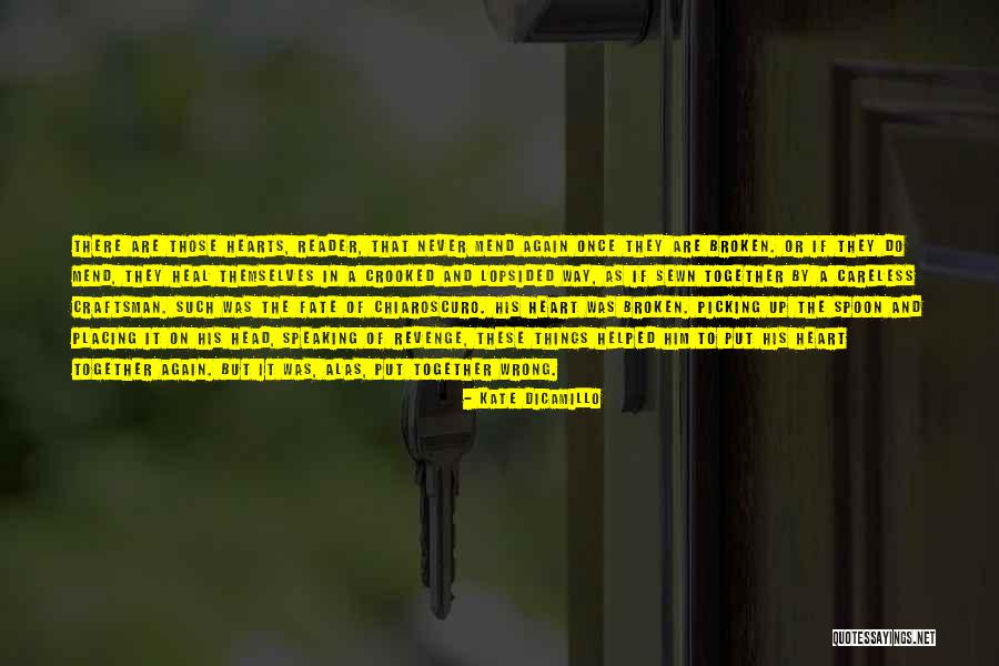 Bereiter Quotes By Kate DiCamillo Bereiter Quotes By Kate DiCamillo