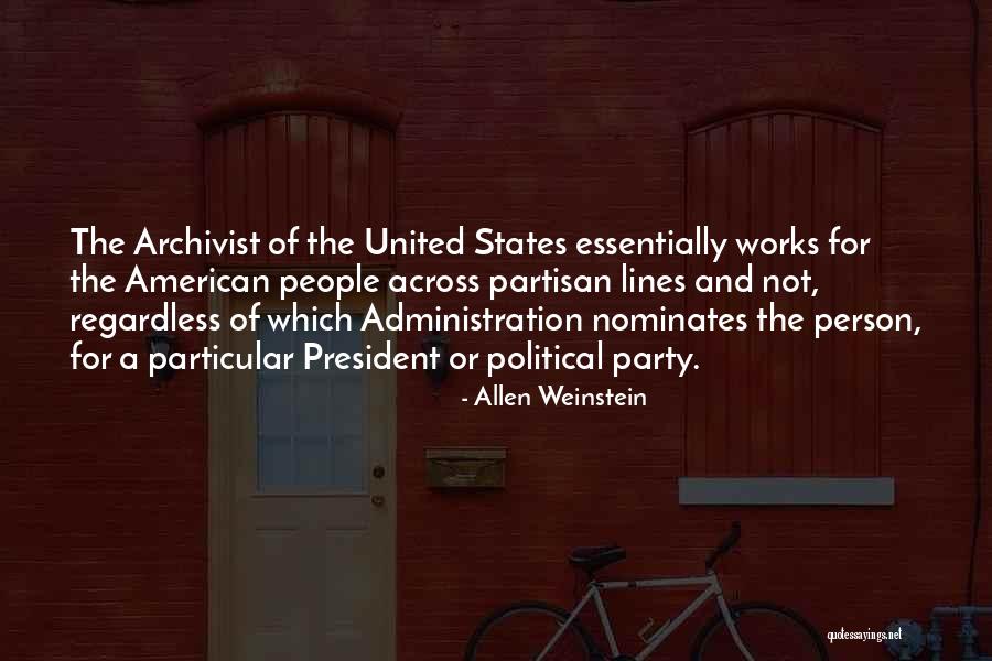 Bereli Quotes By Allen Weinstein Bereli Quotes By Allen Weinstein
