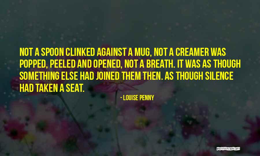 Berenang Adalah Quotes By Louise Penny