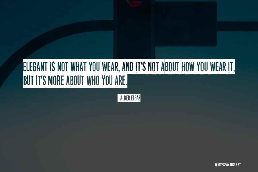 Berenbaum Weinshank Quotes By Alber Elbaz Berenbaum Weinshank Quotes By Alber Elbaz