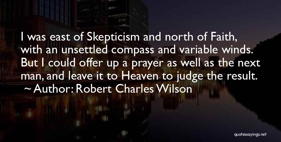 Berenbaum Weinshienk Quotes By Robert Charles Wilson