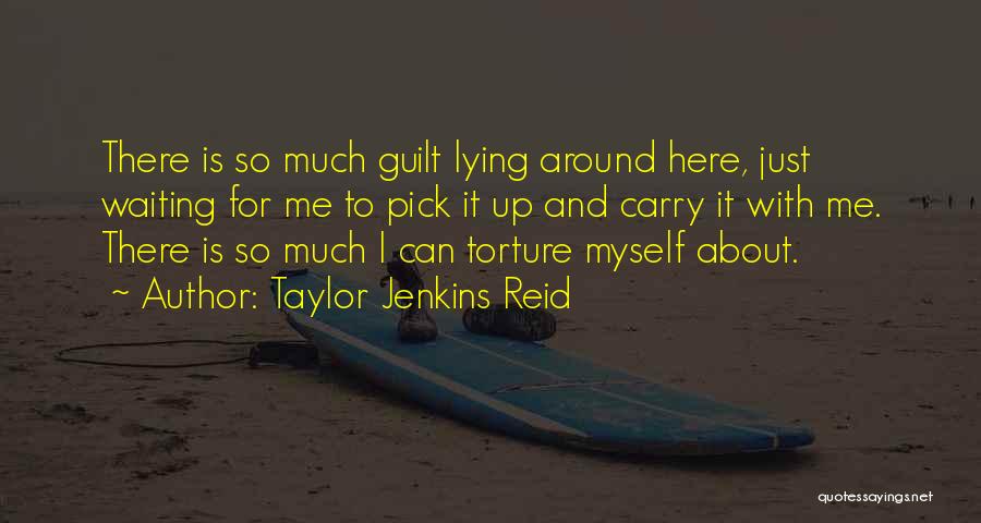 Berenbaum Weinshienk Quotes By Taylor Jenkins Reid