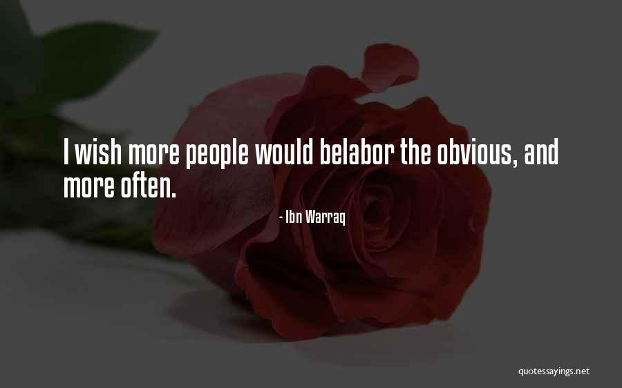 Berendt Bodell Quotes By Ibn Warraq