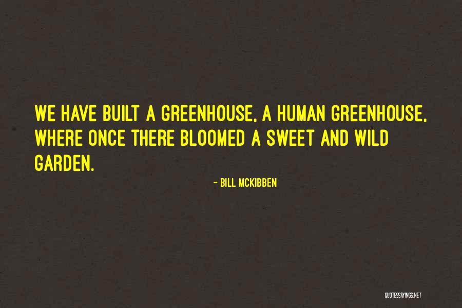Berendt Medical Associates Quotes By Bill McKibben Berendt Medical Associates Quotes By Bill McKibben