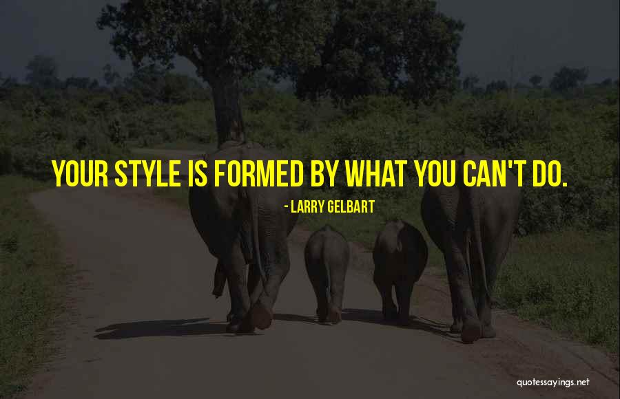 Berenene Quotes By Larry Gelbart Berenene Quotes By Larry Gelbart
