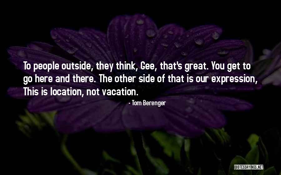 Berenger Quotes By Tom Berenger Berenger Quotes By Tom Berenger