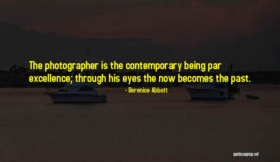 Berenice Abbott Quotes 1316362