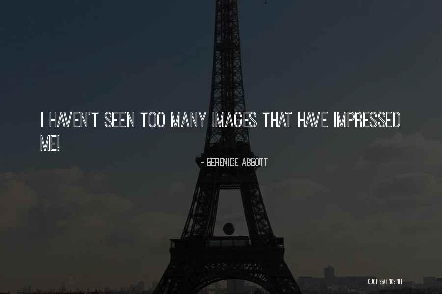 Berenice Abbott Quotes 1497077 Berenice Abbott Quotes 1497077