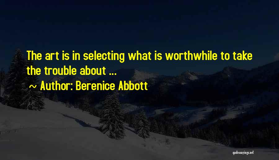 Berenice Abbott Quotes 545300