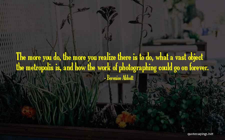 Berenice Abbott Quotes 890092