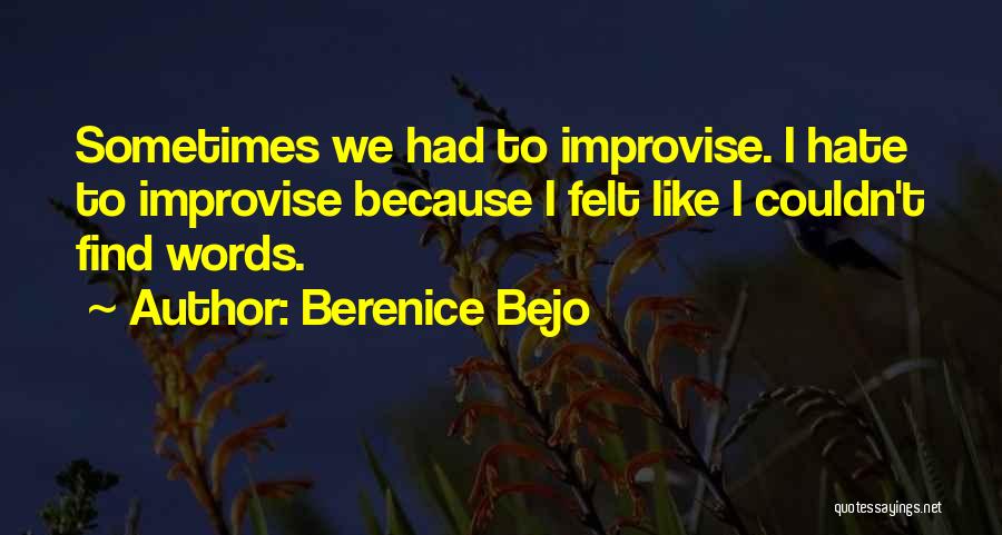 Berenice Bejo Quotes 1493206