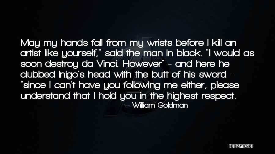 Berenika Wilczynska Quotes By William Goldman Berenika Wilczynska Quotes By William Goldman