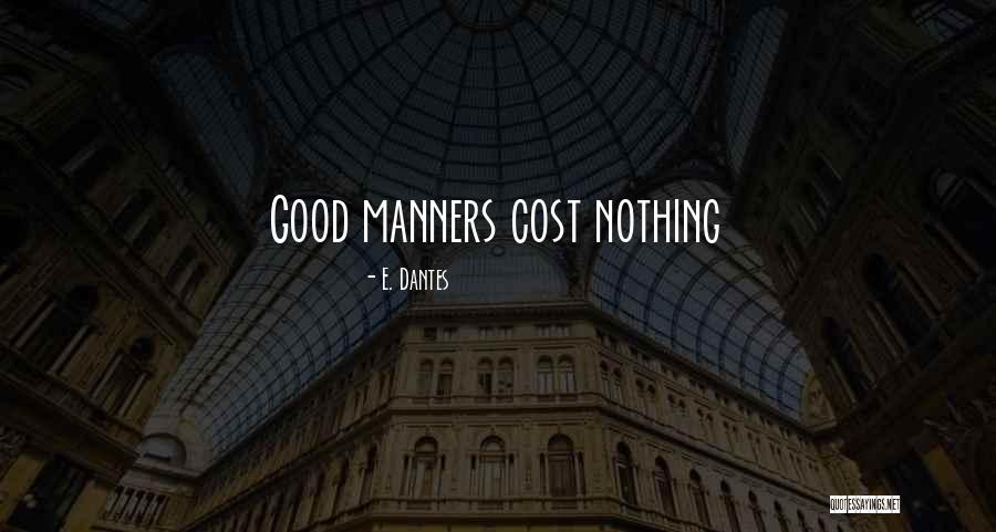 Berenji Woodbridge Quotes By E. Dantes Berenji Woodbridge Quotes By E. Dantes