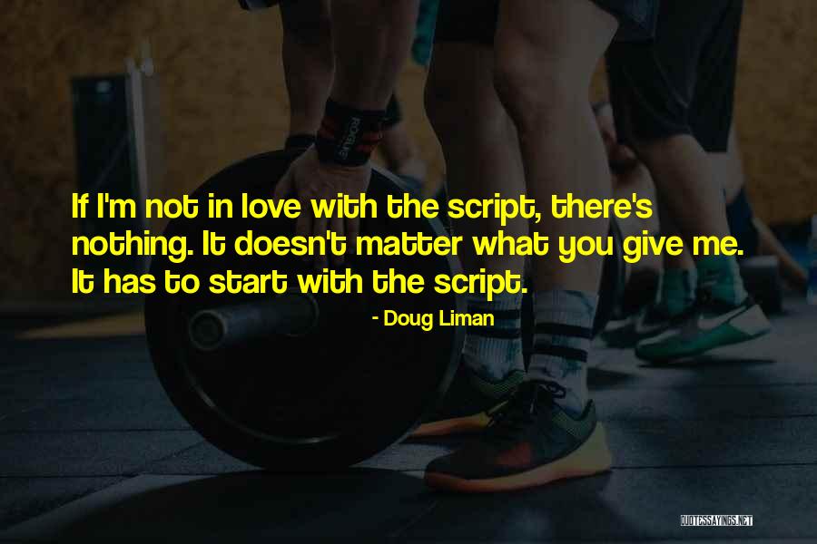Berenyi Quotes By Doug Liman Berenyi Quotes By Doug Liman