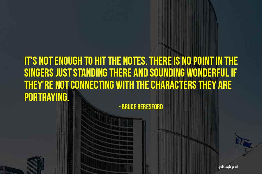 Beresford Quotes By Bruce Beresford Beresford Quotes By Bruce Beresford