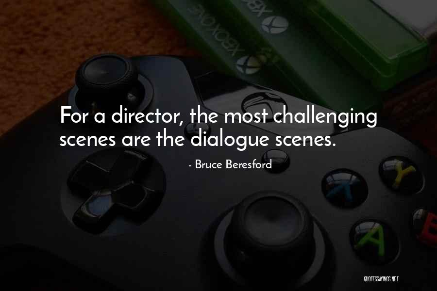 Beresford Quotes By Bruce Beresford Beresford Quotes By Bruce Beresford