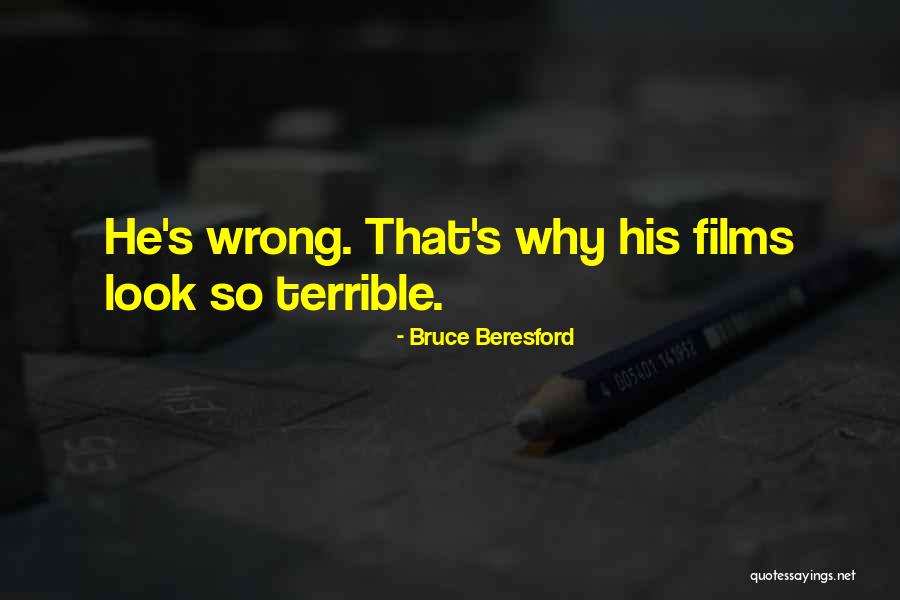Beresford Quotes By Bruce Beresford Beresford Quotes By Bruce Beresford