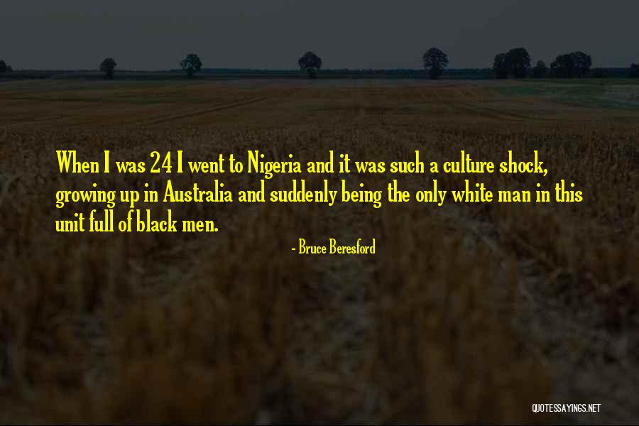 Beresford Quotes By Bruce Beresford Beresford Quotes By Bruce Beresford