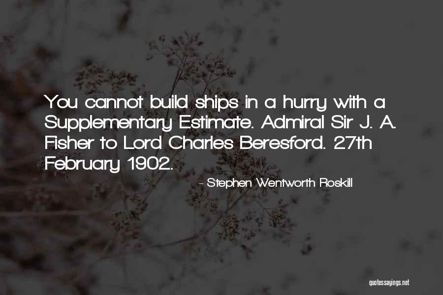 Beresford Quotes By Stephen Wentworth Roskill Beresford Quotes By Stephen Wentworth Roskill