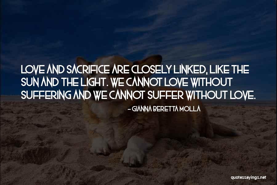 Beretta Molla Quotes By Gianna Beretta Molla Beretta Molla Quotes By Gianna Beretta Molla