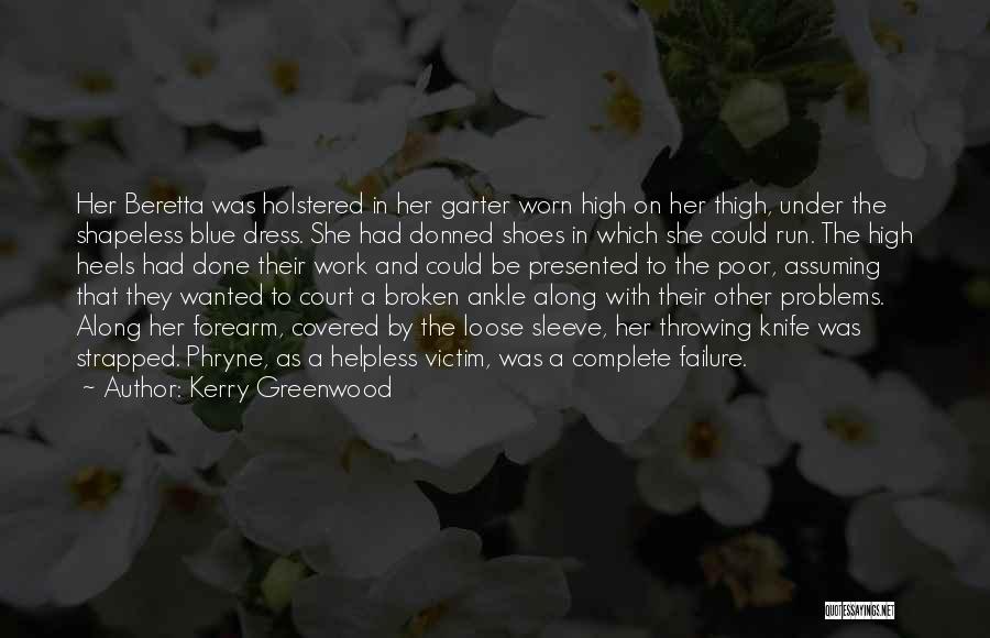 Beretta Quotes By Kerry Greenwood