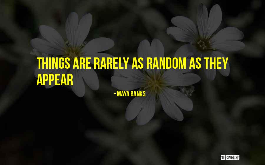 Berezowskyj Quotes By Maya Banks Berezowskyj Quotes By Maya Banks
