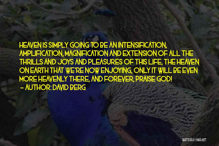 Berg Quotes By David Berg