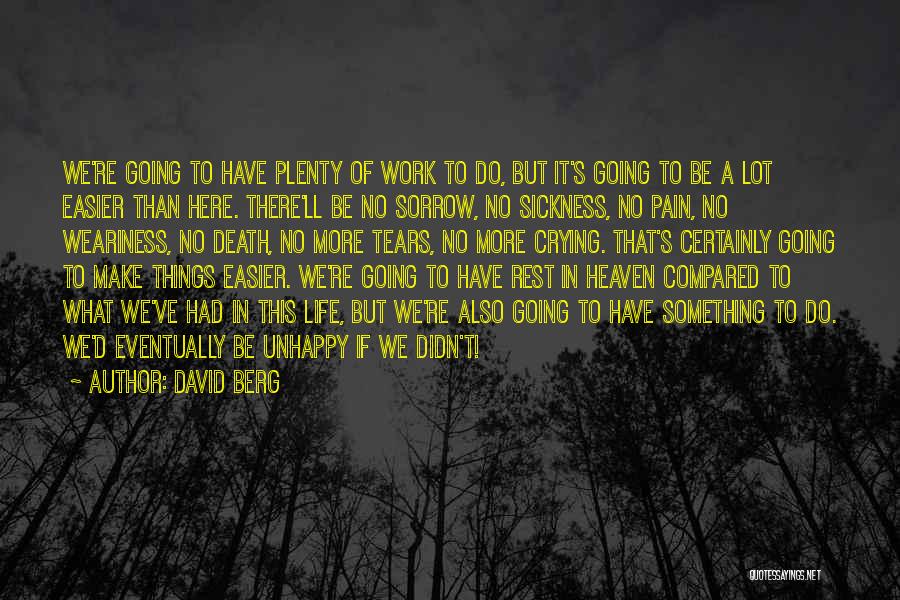 Berg Quotes By David Berg