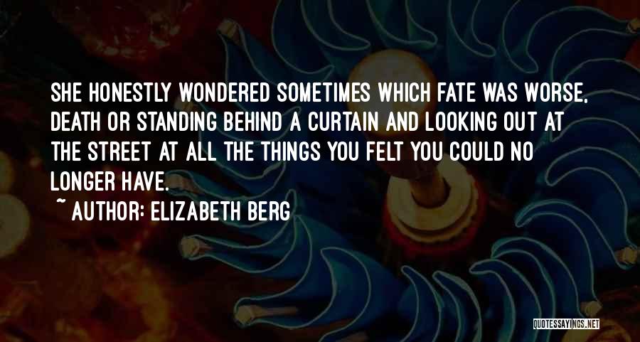 Berg Quotes By Elizabeth Berg