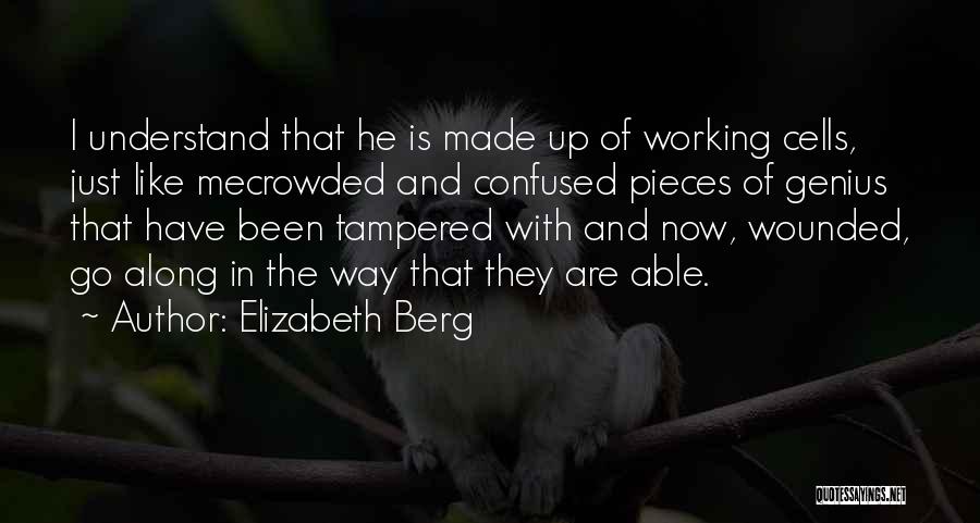 Berg Quotes By Elizabeth Berg