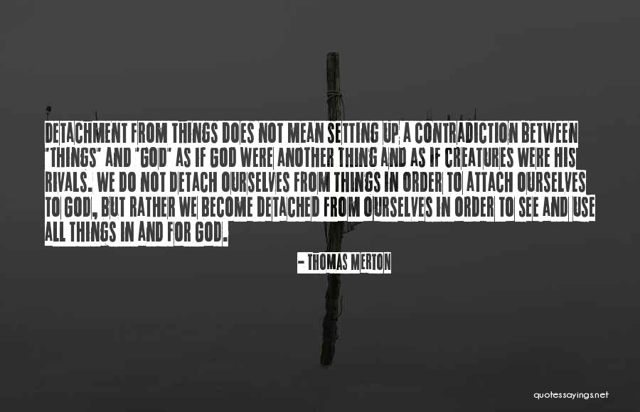 Berg Wanderers Quotes By Thomas Merton Berg Wanderers Quotes By Thomas Merton