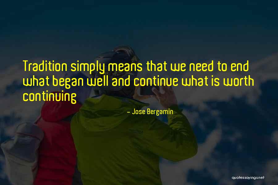 Bergamin Quotes By Jose Bergamin Bergamin Quotes By Jose Bergamin