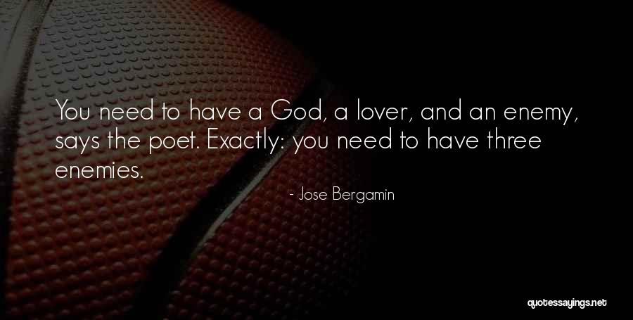 Bergamin Quotes By Jose Bergamin Bergamin Quotes By Jose Bergamin