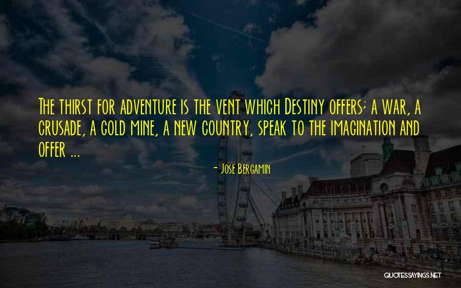 Bergamin Quotes By Jose Bergamin