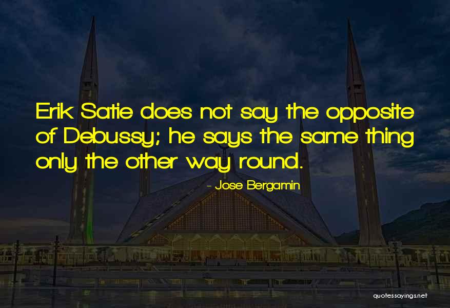 Bergamin Quotes By Jose Bergamin