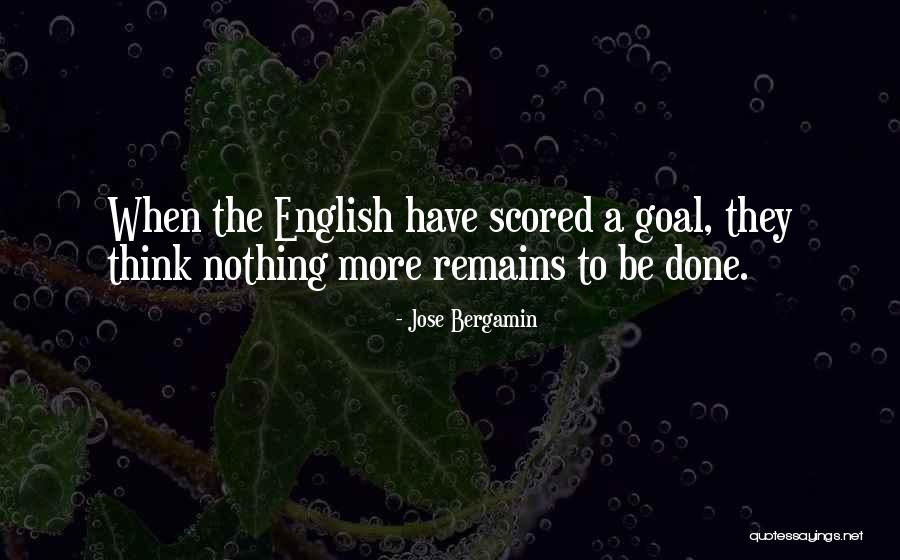 Bergamin Quotes By Jose Bergamin Bergamin Quotes By Jose Bergamin