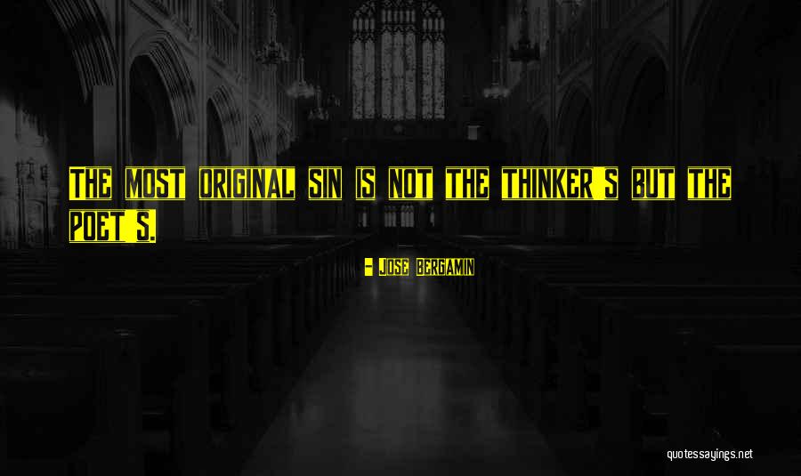 Bergamin Quotes By Jose Bergamin Bergamin Quotes By Jose Bergamin