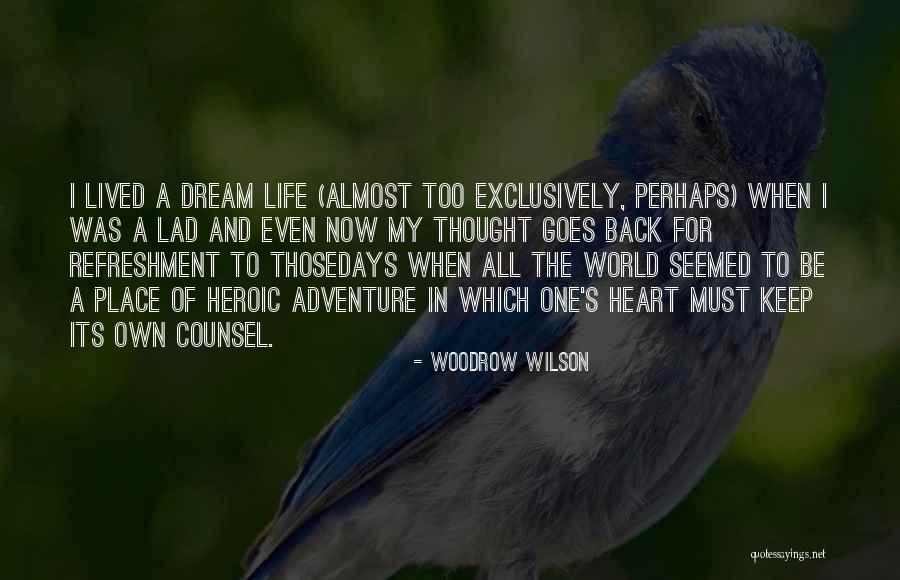 Bergantinos Cf Quotes By Woodrow Wilson
